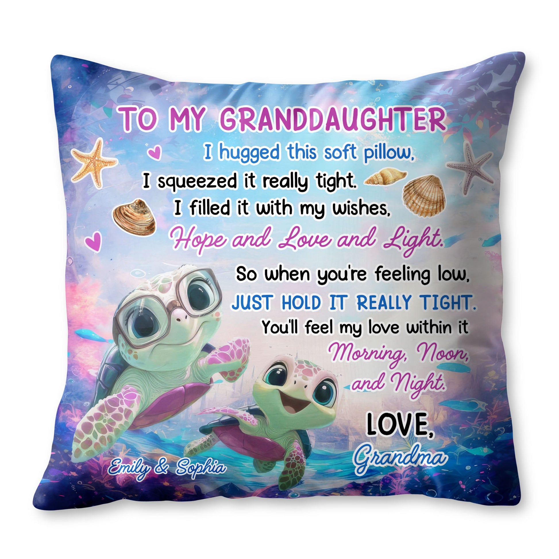 To My Granddaughter, Hugged This Soft Pillow, Turtles And Sea Shells