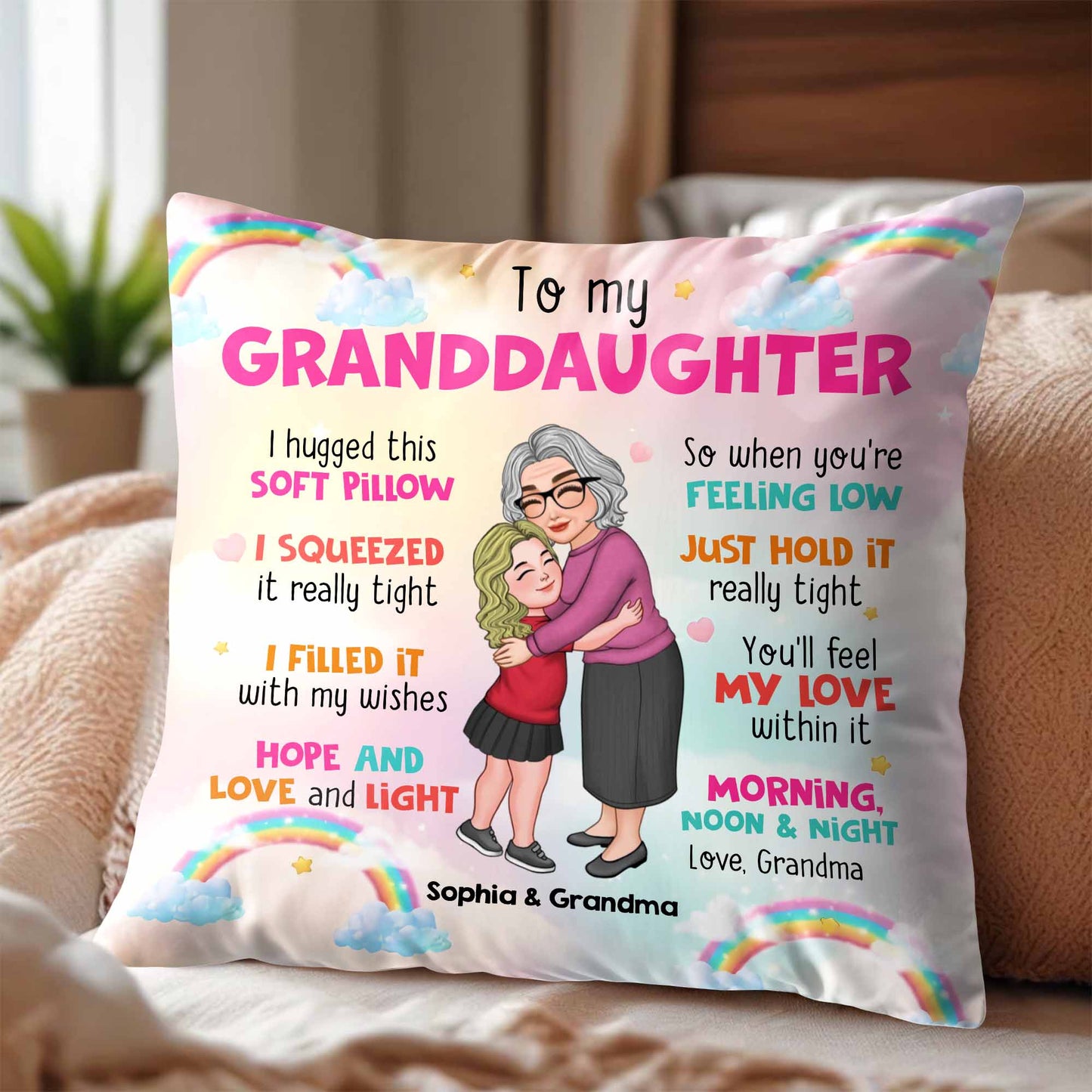 To My Granddaughter Feel My Love Pillow