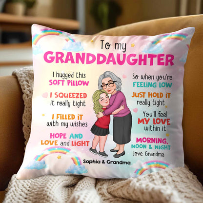 To My Granddaughter Feel My Love Pillow