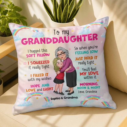 To My Granddaughter Feel My Love Pillow