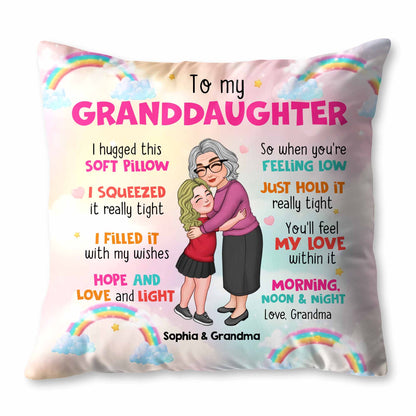 To My Granddaughter Feel My Love Pillow