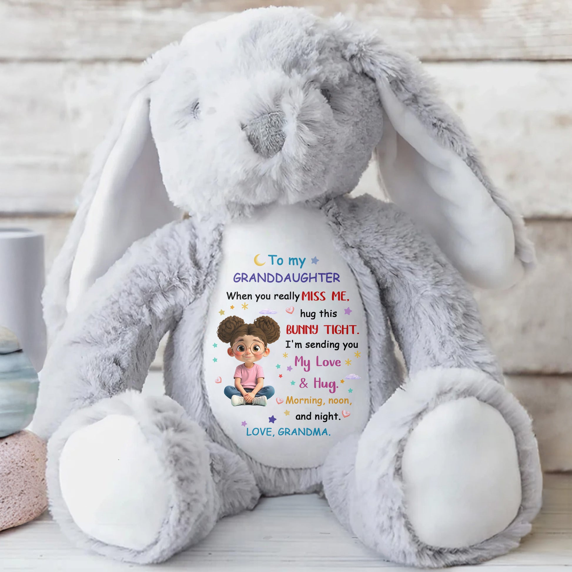 To My Granddaughter, Hug This Bunny Tight