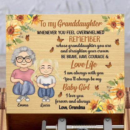 To My Granddaughter Remember Whose Granddaughter You Are