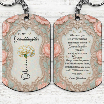 To My Granddaughter Straighten Your Crown Birth Month Flower Vintage Design - Personalized Stainless Steel Keychain - GDT769_KCX