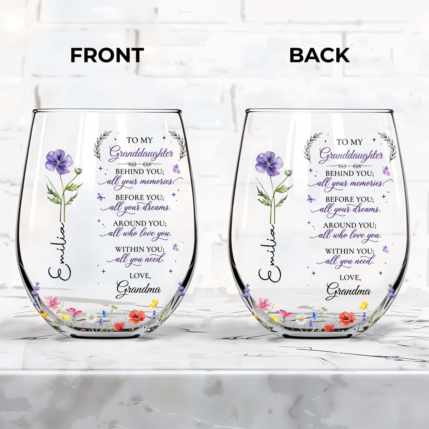 Behind You All Your Memories, Custom Name Gift from Grandma - Personalized Stemless Wine Glass - GDT806_WIGL