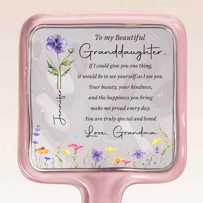 To My Beautiful Granddaughter Special And Loved With Birth Flowers - Personalized Handheld Mirror - GDT808_HMIR