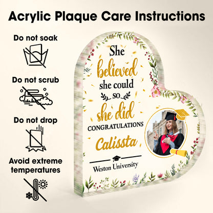 She Believed She Could So She Did, Flowers And Graduation Cap - Personalized Heart Shaped Acrylic Plaque - GRAD006_HAP