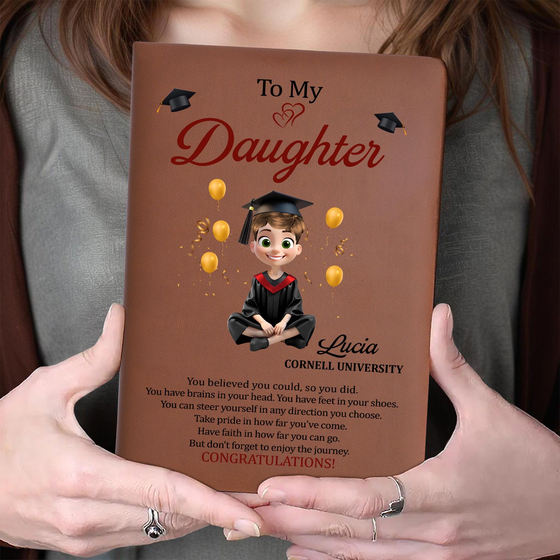 To My Daughter, You Believed You Could, Graduation Cap and Heart
