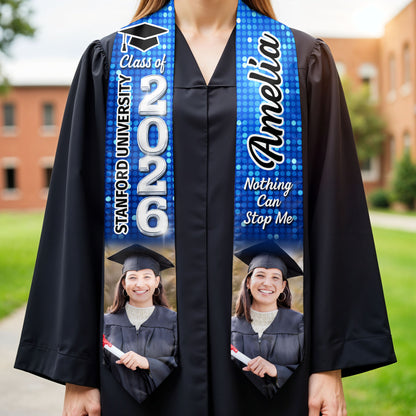 Class Of Nothing Can Stop Me Photo Graduation Cap Design
