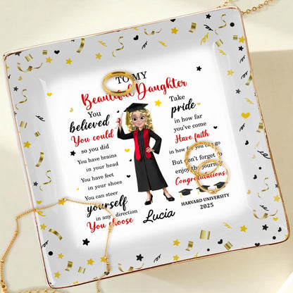 You Believed You Could So You Did, Graduation Cap And Diploma - Personalized Custom Jewelry Dish, Ceramic Dish, Square Shape - GRAD044_SCRF