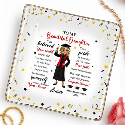 You Believed You Could So You Did, Graduation Cap And Diploma - Personalized Custom Jewelry Dish, Ceramic Dish, Square Shape - GRAD044_SCRF