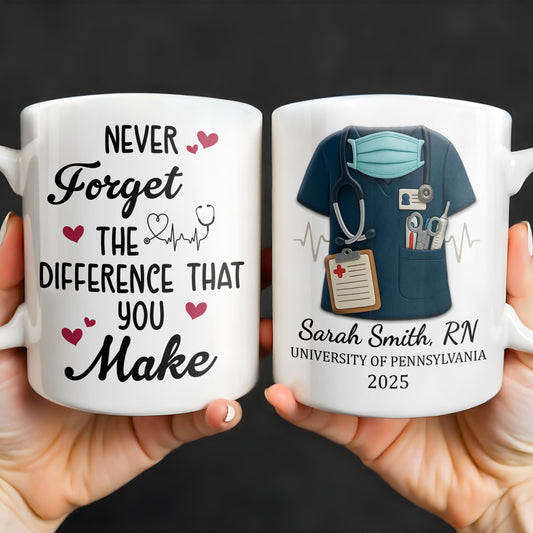 Never Forget The Difference That You Make, Heartbeat And Medical Scrubs - Personalized Custom Coffee Mug - GRAD271_MG