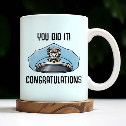You Did It! Congratulations, Police Badge And Cap