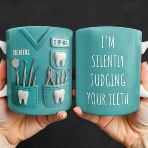 I'm Silently Judging Your Teeth
