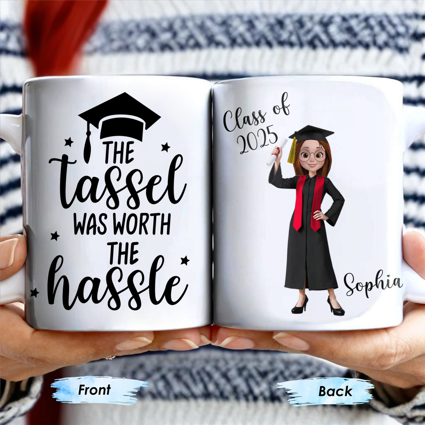 The Tassel Was Worth The Hassle Graduation Cap Mug
