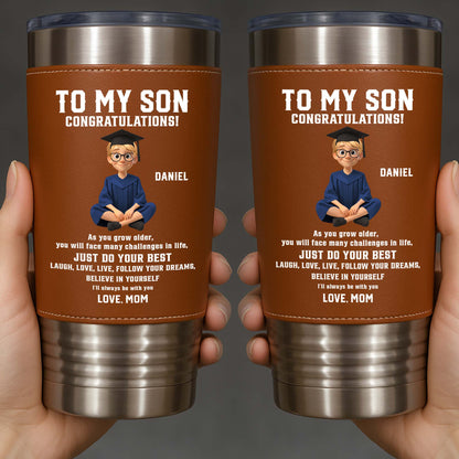 To My Son Congratulations Just Do Your Best Graduate In Gown