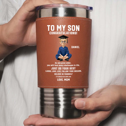 To My Son Congratulations Just Do Your Best Graduate In Gown