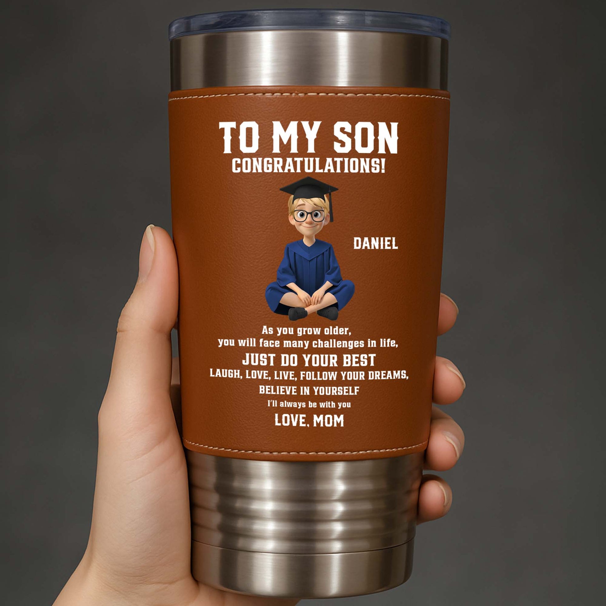 To My Son Congratulations Just Do Your Best Graduate In Gown