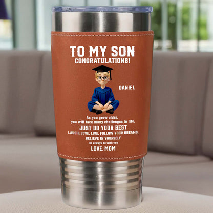 To My Son Congratulations Just Do Your Best Graduate In Gown