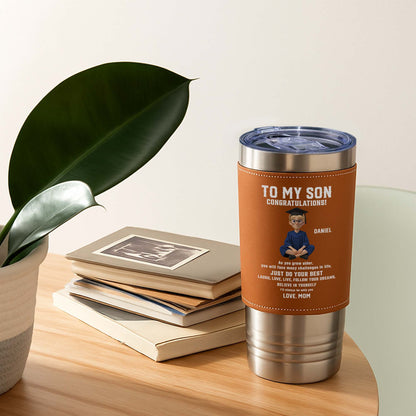 To My Son Congratulations Just Do Your Best Graduate In Gown