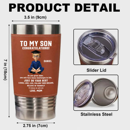 To My Son Congratulations Just Do Your Best Graduate In Gown