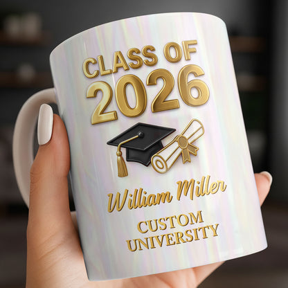 Class Of Graduate University With Cap Diploma And Gown - Personalized Custom Coffee Mug - GRAD412_MG