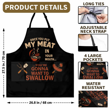 Once You Put My Meat In Your Mouth, Grilling Tools and BBQ Grill