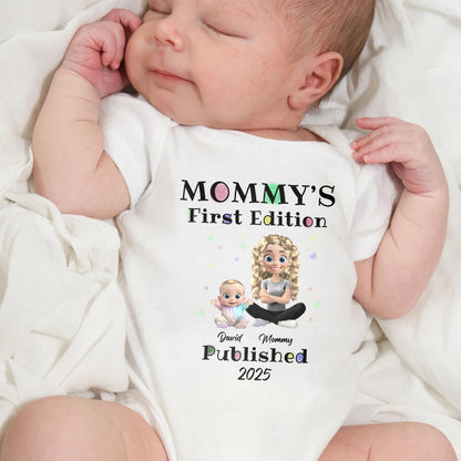 Mommy's First Edition, Baby And Mother Design