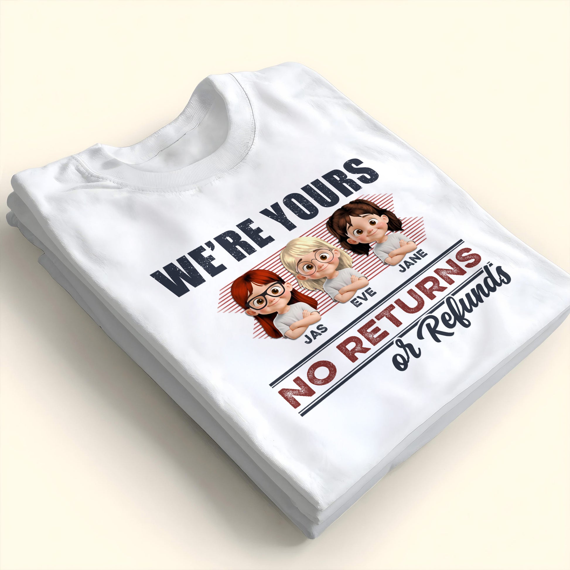 We're Yours No Returns Or Refunds, Cute Children Illustration