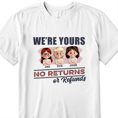 We're Yours No Returns Or Refunds, Cute Children Illustration