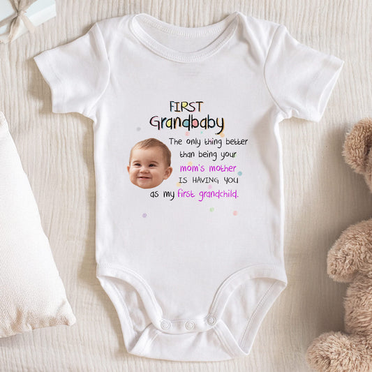 First Grandbaby, The Only Thing Better Than Being Your Mom's Mother, Baby's Portrait