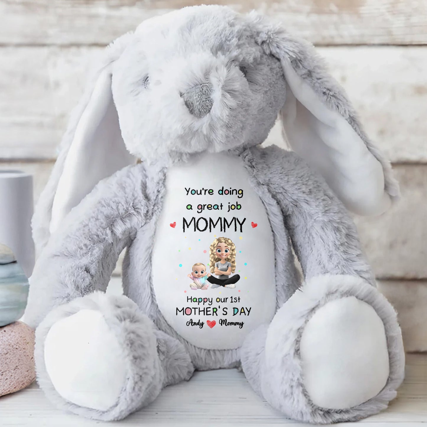 You're Doing A Great Job Mommy, Happy Our 1st Mother's Day