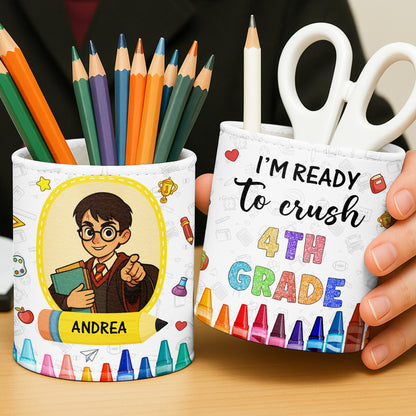 I'm Ready to Crush 4th Grade With School Books and Supplies - Personalized Pen Holder - GRK056_PENH