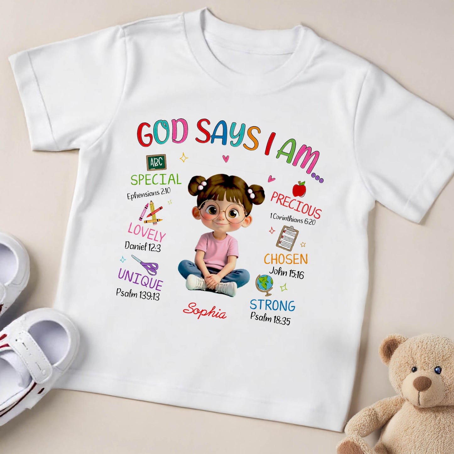 God Says I Am Special, Precious, Lovely, Unique, Chosen, Strong, Girl And School Elements