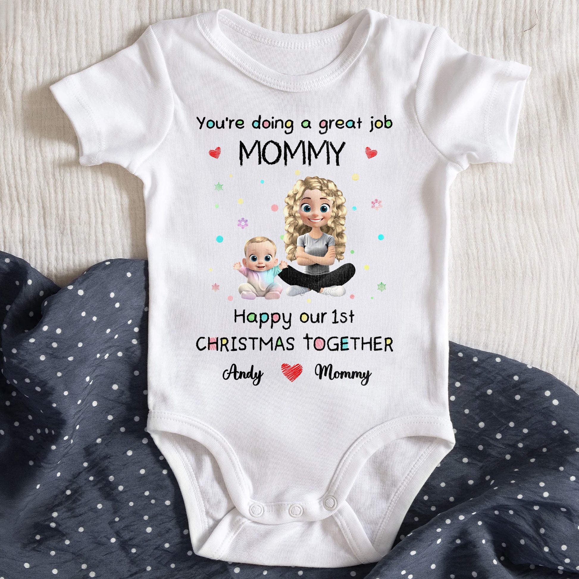 You're Doing A Great Job Mommy, Happy 1st Christmas Together