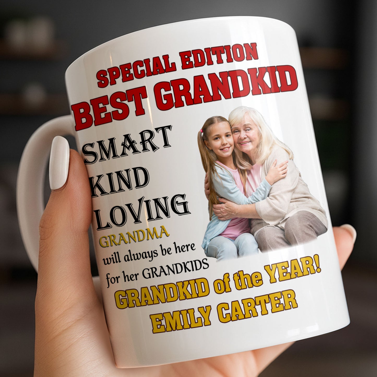 Special Edition Best Grandkid Smart Kind Loving