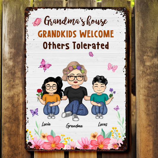 Grandma's House, Grandkids Welcome, Others Tolerated, Flowers and Butterflies