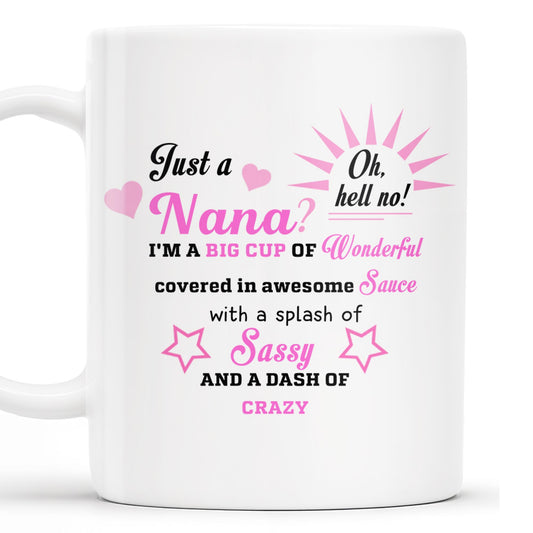 Nana Wonderful Awesome Sauce Sassy Crazy Mug