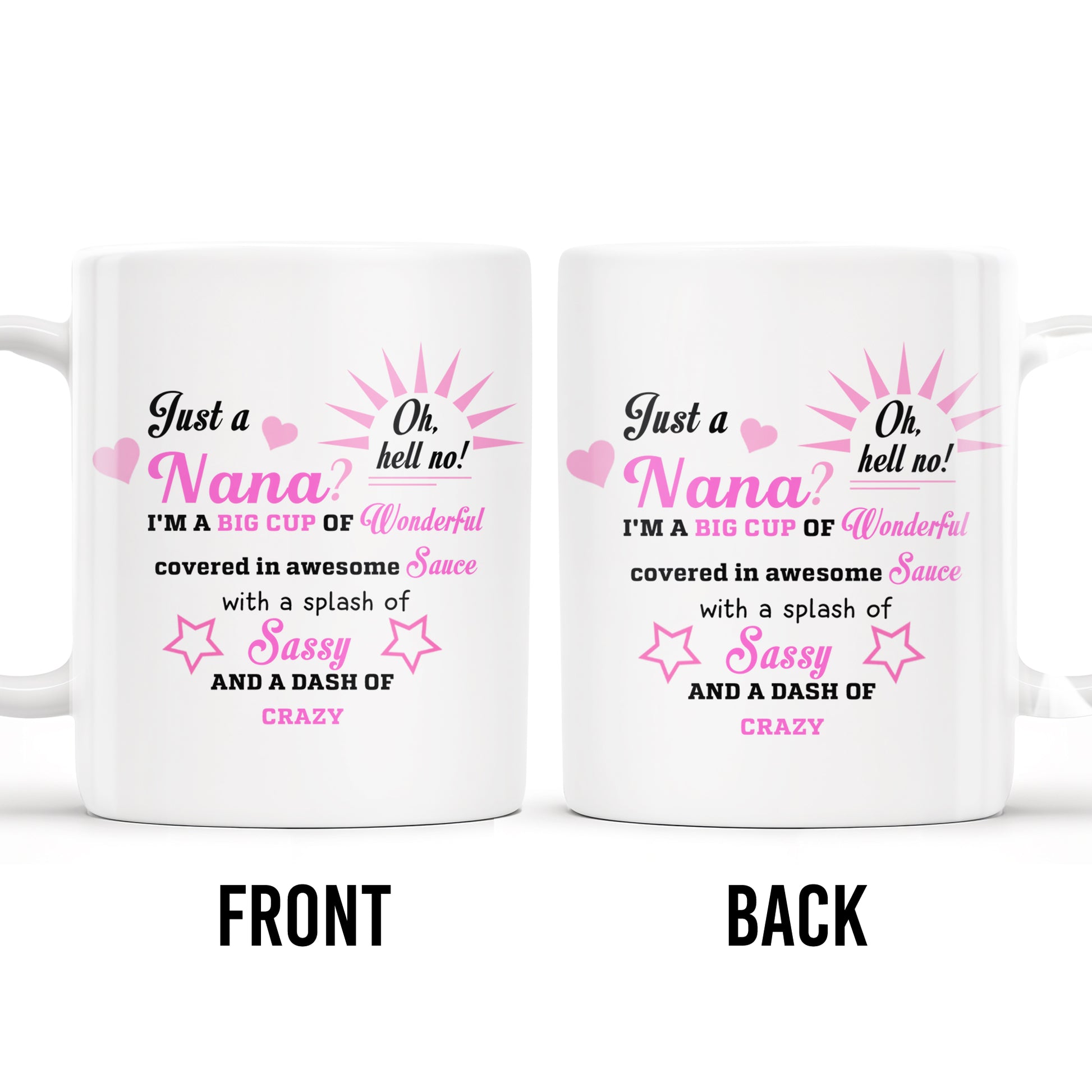 Nana Wonderful Awesome Sauce Sassy Crazy Mug