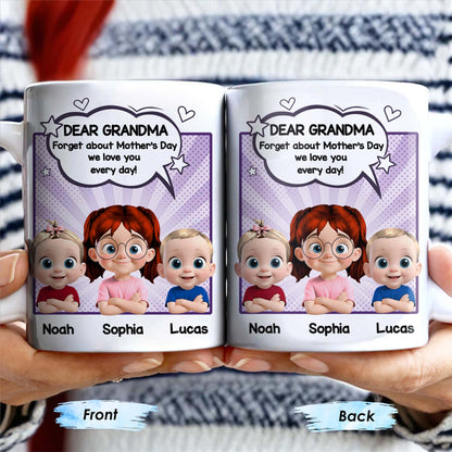 Dear Grandma, Forget About Mother's Day, We Love You Every Day, Cartoon Children and Heart Speech Bubble