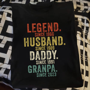 Legend, Husband, Daddy, Granpa Custom Unisex T-shirt - Personalized Custom Unisex T-shirt, Hoodie - GRP010_BBAS