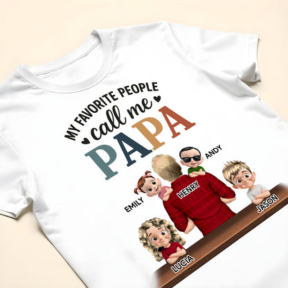 My Favorite People Call Me Papa, Family Love and Gathering