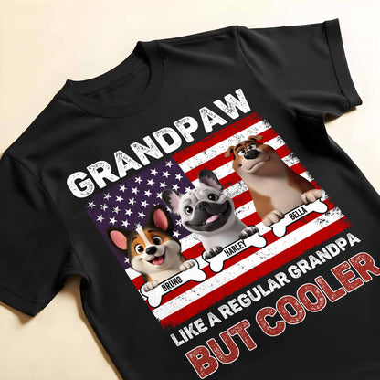 Grandpaw Like A Regular Grandpa But Cooler, Dogs and American Flag
