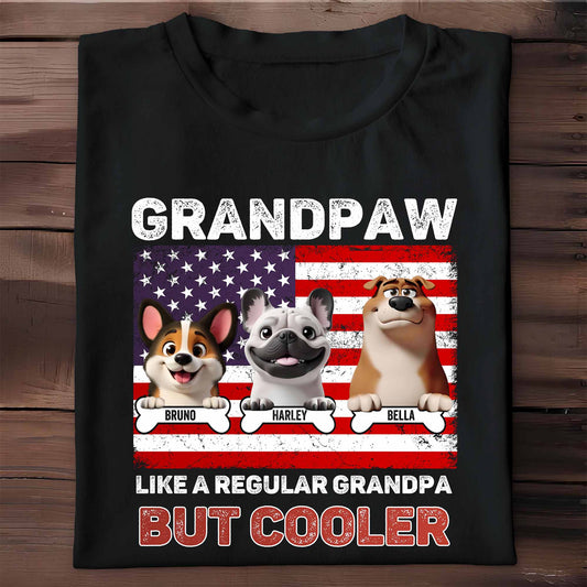 Grandpaw Like A Regular Grandpa But Cooler, Dogs and American Flag
