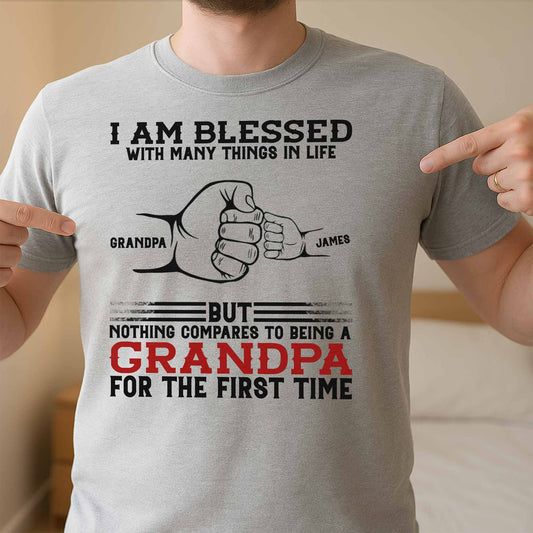Blessed To Be A Grandpa For The First Time