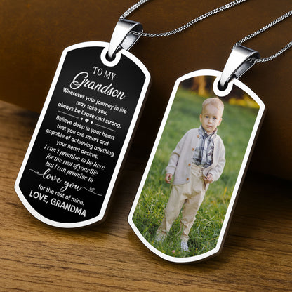 Wherever Your Journey In Life May Take You, Always Be Brave And Strong, Dog Tag - Personalized Custom Dog Tag Necklace - GSN005_DTNECK