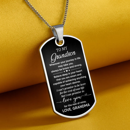 Wherever Your Journey In Life May Take You, Always Be Brave And Strong, Dog Tag - Personalized Custom Dog Tag Necklace - GSN005_DTNECK