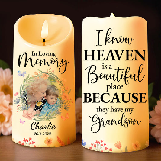 Heaven Is Beautiful Because They Have My Grandson