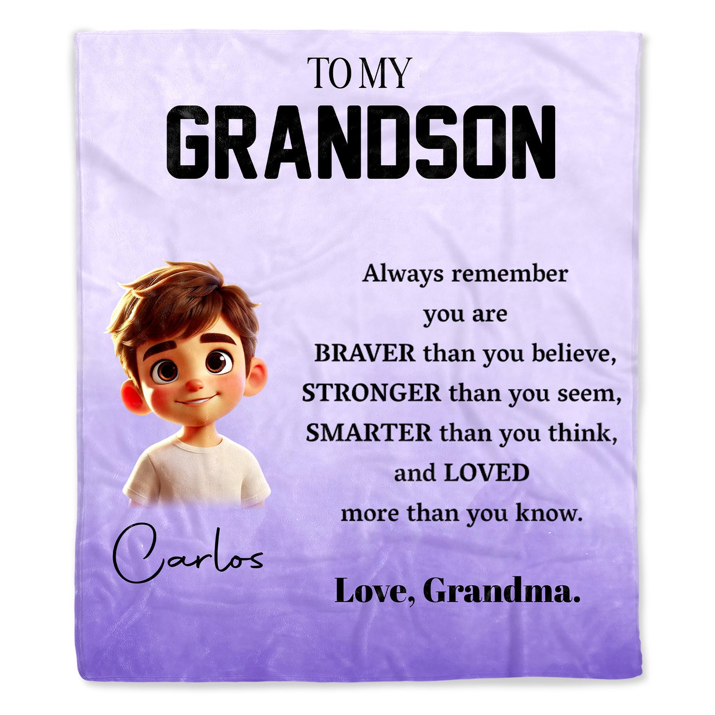 Braver, Stronger, Smarter And Loved More Encouraging Words For Grandson