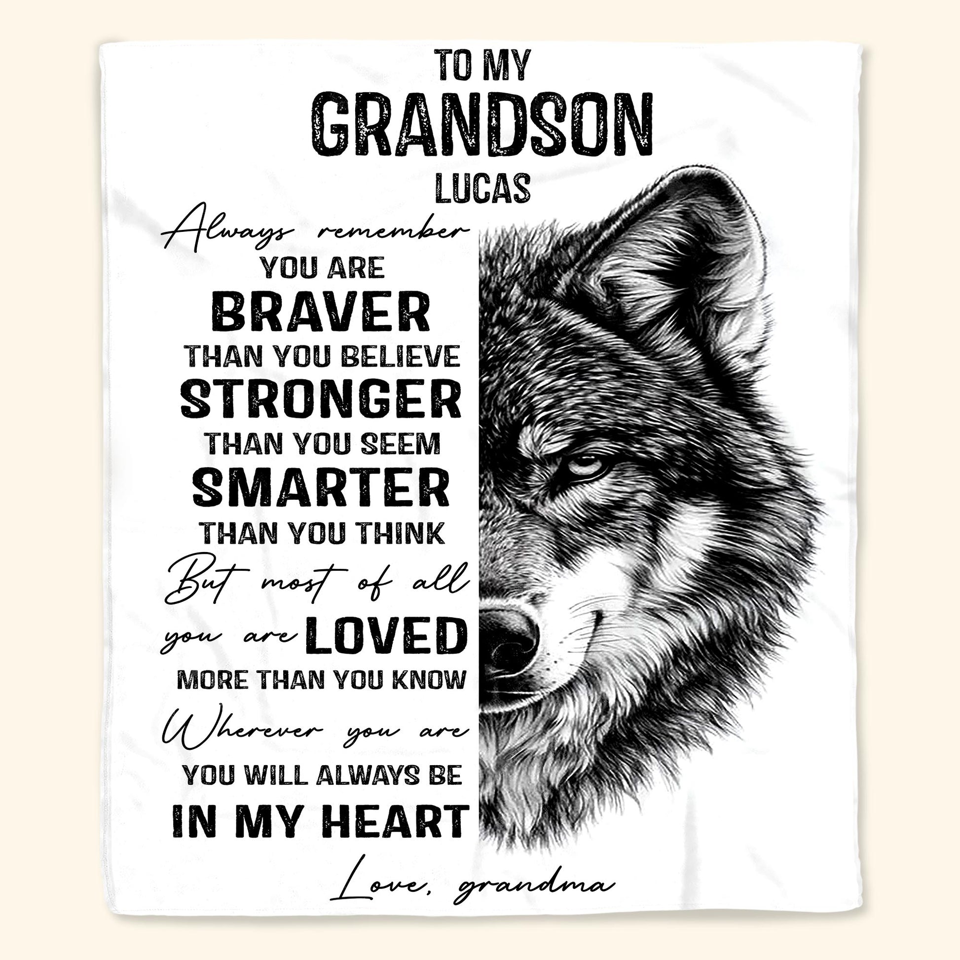 Always Remember You Are Braver, Loved More Than You Know With Wolf Design